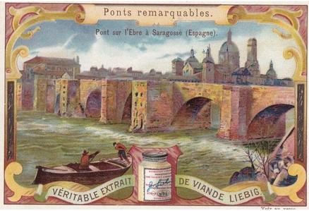 1899 Liebig Well Known Bridges (French Text)(F601, S600) #NNO Zaragoza Bridge Front