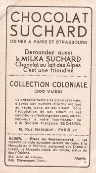 1932 Suchard Collection Coloniale (Demandez Aussi backs) #5 Alger - Place du Gouvernement (Algérie) Back