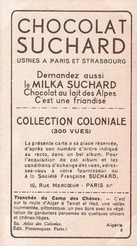 1932 Suchard Collection Coloniale (Demandez Aussi backs) #8 Tranchée du Camp des Chênes (Algérie) Back