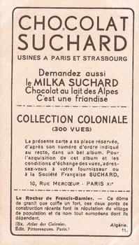 1932 Suchard Collection Coloniale (Demandez Aussi backs) #11 Francis Garnier - Le Rocher (Algérie) Back