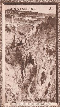 1932 Suchard Collection Coloniale (Demandez Aussi backs) #31 Les Gorges du Rummel (Algérie) Front