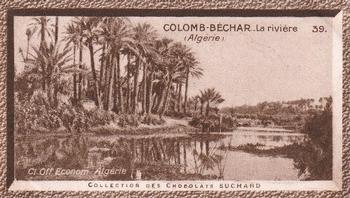1932 Suchard Collection Coloniale (Demandez Aussi backs) #39 Colomb-Béchar - La Rivière (Algérie) Front