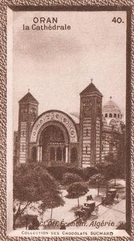 1932 Suchard Collection Coloniale (Demandez Aussi backs) #40 Oran - La Cathédrale (Algérie) Front