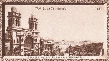 1932 Suchard Collection Coloniale (Demandez Aussi backs) #56 Tunis - La Cathédrale (Tunisie) Front