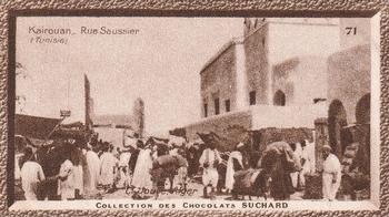 1932 Suchard Collection Coloniale (Demandez Aussi backs) #71 Kairouan - Rue Saussier (Tunisie) Front