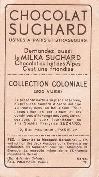 1932 Suchard Collection Coloniale (Demandez Aussi backs) #79 Fez - Cour de la Mosquée Karouline (Maroc) Back