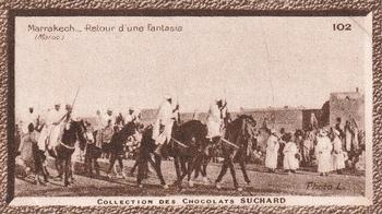 1932 Suchard Collection Coloniale (Demandez Aussi backs) #102 Marrakech - Retour d'une Fantasia (Maroc) Front