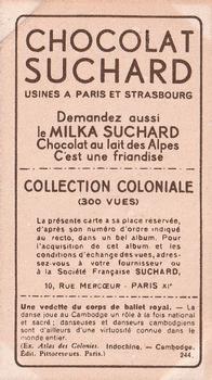 1932 Suchard Collection Coloniale (Demandez Aussi backs) #244 Vedette du Corps de Ballet Royal (Cambodge) Back