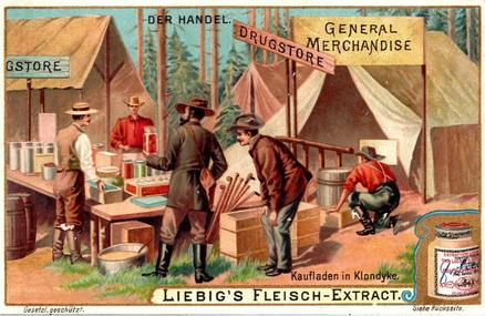 1902 Liebig Commerce (German Text)(F695, S696) #NNO Klondike Front