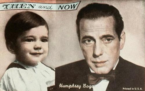 1951 Exhibit Then and Now #NNO Humphrey Bogart Front