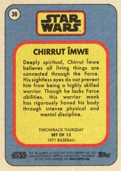 2023 Topps Throwback Thursday Star Wars #39 Chirrut Îmwe Back