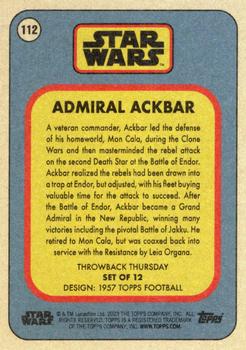2023 Topps Throwback Thursday Star Wars #112 Admiral Ackbar Back