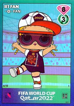 2022 LOL Surprise x FIFA World Cup Qatar Cards #6 Number 1 Fan Front