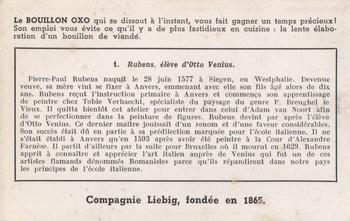 1940 Liebig La Vie De Rubens (The Life of Rubens)(French Text)(F1417, S1421) #1 Rubens, eleve d'Otto Venius Back