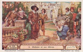 1940 Liebig La Vie De Rubens (The Life of Rubens)(French Text)(F1417, S1421) #4 Rubens et ses eleves Front