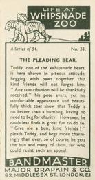 1934 Major Drapkin & Co. Life at Whipsnade Zoo #33 The Pleading Bear Back