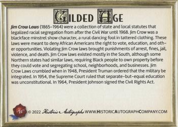 2023 Historic Autographs Gilded Age #37 Jim Crow Laws Back