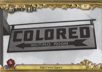 2023 Historic Autographs Gilded Age #37 Jim Crow Laws Front