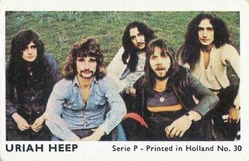 1973 Dutch Gum Serie P (Holland) #30 Uriah Heep Front