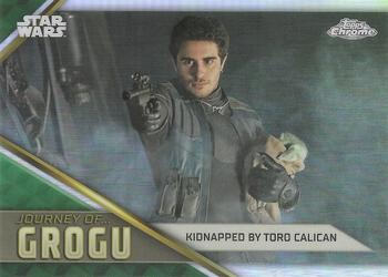 2023 Topps Chrome Star Wars - Journey of Grogu #JG-5 Kidnapped by Toro Calican Front