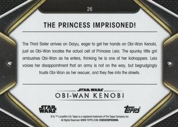 2023 Topps Star Wars: Obi-Wan Kenobi #26 The Princess Imprisoned! Back