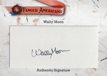 2021 Historic Autographs Famous Americans - Autographs #NNO Wally Moon Front