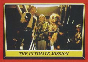 1983 Scanlens Star Wars Return of the Jedi #99 The Ultimate Mission Front