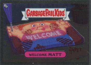 2023 Topps Chrome Garbage Pail Kids Original Series 6 #244a Welcome Matt Front
