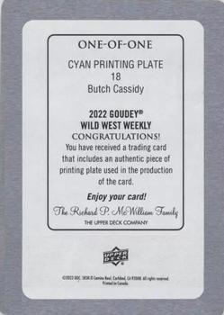 2022 Upper Deck Goudey Wild West Weekly - Printing Plate Cyan #18 Butch Cassidy Back