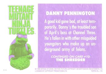 1990 Topps Ireland Ltd Teenage Mutant Ninja Turtles: The Movie #9 Danny Pennington Back