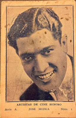 1932 Artistas De Cine Sonoro #1 Jose Mojica Front