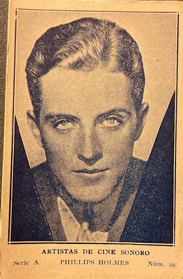 1932 Artistas De Cine Sonoro #29 Phillips Holmes Front