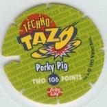 1995 Frito-Lay Looney Tunes Techno Tazos #106 Porky Pig Back