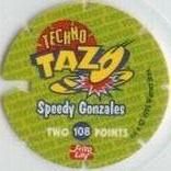 1995 Frito-Lay Looney Tunes Techno Tazos #108 Speedy Gonzales Back