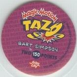 1996 Frito-Lay The Simpsons Magic Motion Tazos #150 Bart Simpson Back
