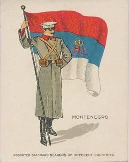 1914 Lorillard Assorted Standard Bearers of Different Countries (T105) #31 Montenegro Front