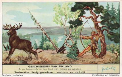1961 Liebig Geschiedenis van Finland (History of Finland) (Dutch Text) (F1760, S1767) #1 Jagersvolk in een lan van meren en wouden Front