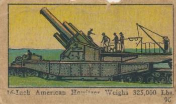 1920 Mayfair Novelty World War Leaders & Insignia (W545) #96 16-Inch American Howitzer Weights 325,000 Lbs. Front