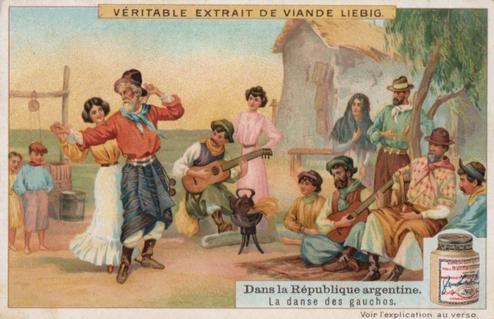 1909 Liebig Dans la Republique argentine (In The Republic of Argentina) (French Text) (F969, S973) #NNO La danse des gauchos Front