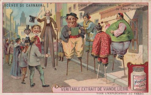 1910 Liebig Scenes de carnaval (Carnival Scenes) (French Text) (F985, S986) #NNO Defile de masques dans le quartier chinois de San Francisco Front