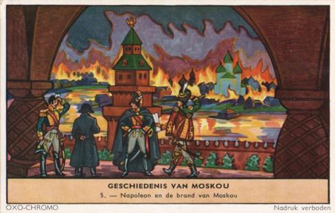 1959 Liebig/Oxo Geschiedenis van Moskou (History of Moscow) (Dutch Text) (F1712, S1723) #5 Napoleon en de brand van Moskou Front