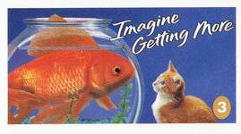 1999 Doral Imagine Getting More #3 Goldfish sees kitten Front
