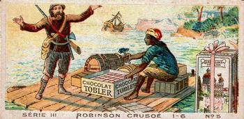 1911-14 Tobler Chocolats #S3-5 Robinson Crusoe Front