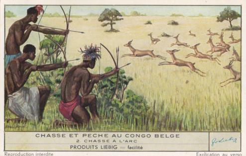 1952 Liebig Chasse et Peche au Congo Belge (Fishing and hunting in the Belgian Congo) (French Text) (F1537, S1534) #2 Chasse a L'arc Front