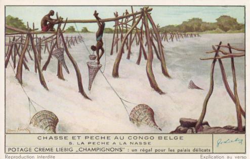 1952 Liebig Chasse et Peche au Congo Belge (Fishing and hunting in the Belgian Congo) (French Text) (F1537, S1534) #5 La Peche a la nasse Front