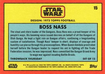 2024 Topps Throwback Thursday Star Wars #15 Boss Nass Back