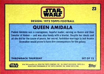 2024 Topps Throwback Thursday Star Wars #23 Queen Amidala Back