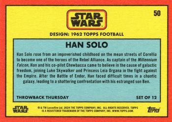 2024 Topps Throwback Thursday Star Wars #50 Han Solo Back