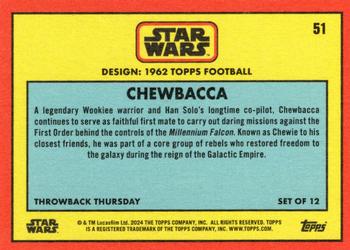 2024 Topps Throwback Thursday Star Wars #51 Chewbacca Back