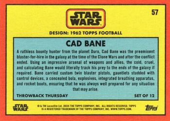 2024 Topps Throwback Thursday Star Wars #57 Cad Bane Back